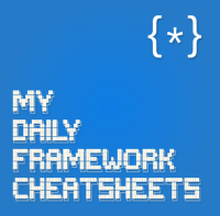 my daily framework cheatsheets